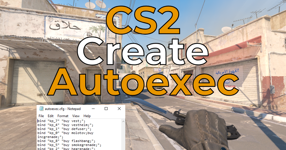 How to Make an Autoexec in CS2/CS:GOFeatured Image